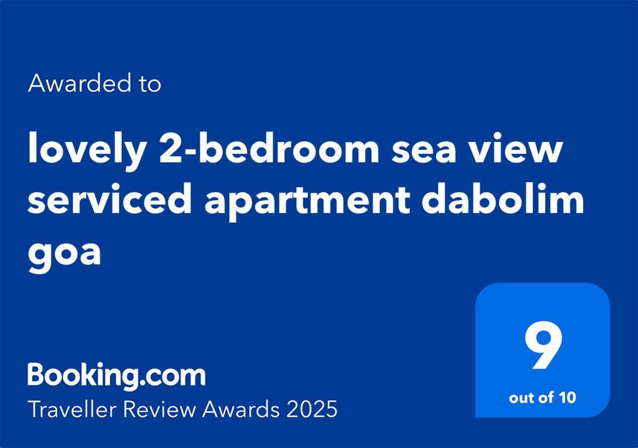 Lovely 2-Bedroom Sea View Serviced Apartment Dabolim Goa 外观 照片